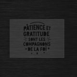 La patience, la gratitude et la foi Pochoir style calligraphie moderne