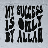 My success is only by Allah modern stencil