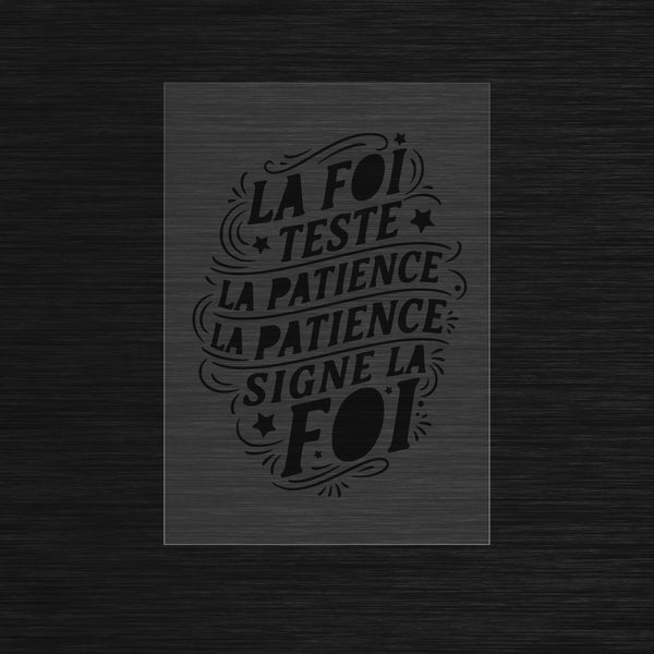 La foi teste la patience Pochoir moderne typographie